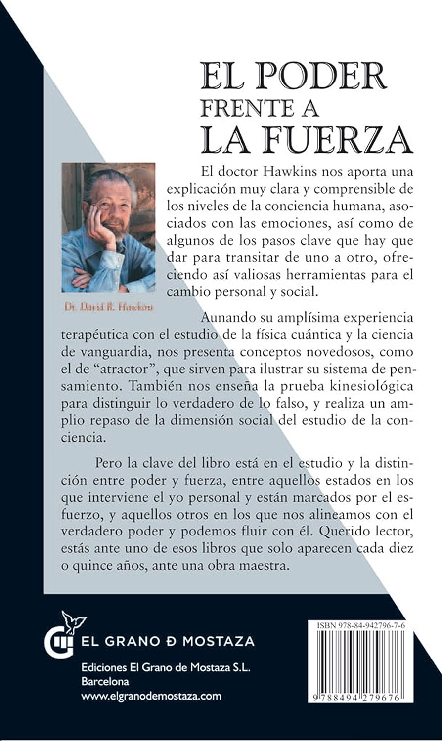 EL PODER FRENTE A LA FUERZA-LOS DETERMINANTES OCULTOS DEL COMPORTAMIENTOS HUMANO:-DAVID R. HAWKINS:- 9788494279676 GRANO DE MOSTAZA 2015 (NUEVO) - Imagen 2