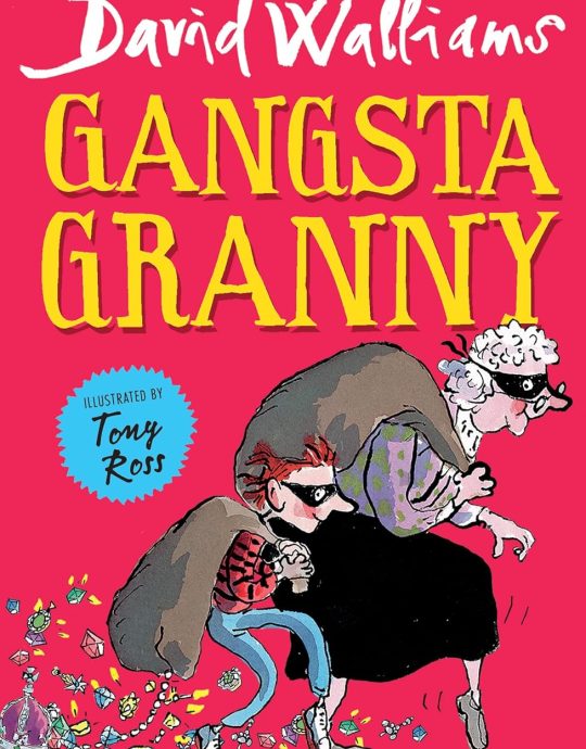 GANGSTA GRANNY:-DAVID WALLIAMS 9780007371464 HARPERCOLLINS 2011 (USADO)