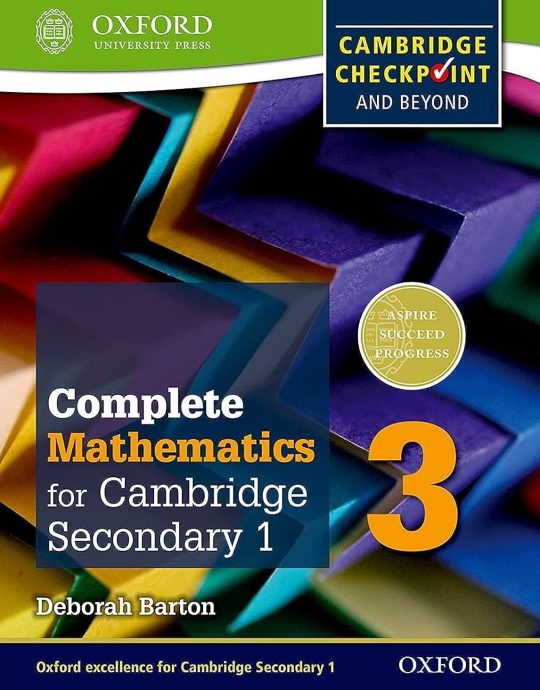 MATHEMATICS 3 FOR CAMBRIDGE SECONDARY 1 STUDENT´S BOOK:- DEBORAH BARTON 9780199137107 OXFORD 2000 (USADO)
