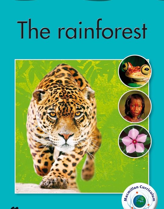 THE RAINFOREST 6:-SCIENCE READERS :-9780230430662 MACMILLAN CHILDRENS BOOKS 2014 (USADO)
