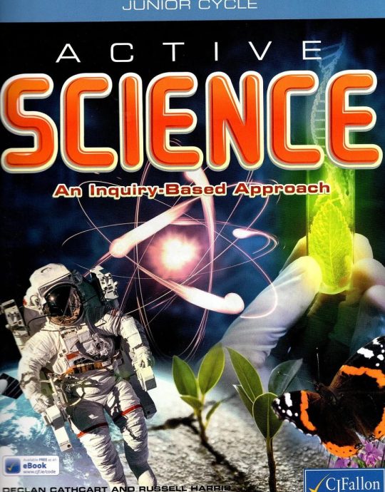 ACTIVE SCIENCE AN INQUIRY-BASED APPROACH JUNIOR CYCLE 9780714420912+ WORKBOOK 9780714423241 PACK 9780714423258 CJ FALLON 2016 (USADO)