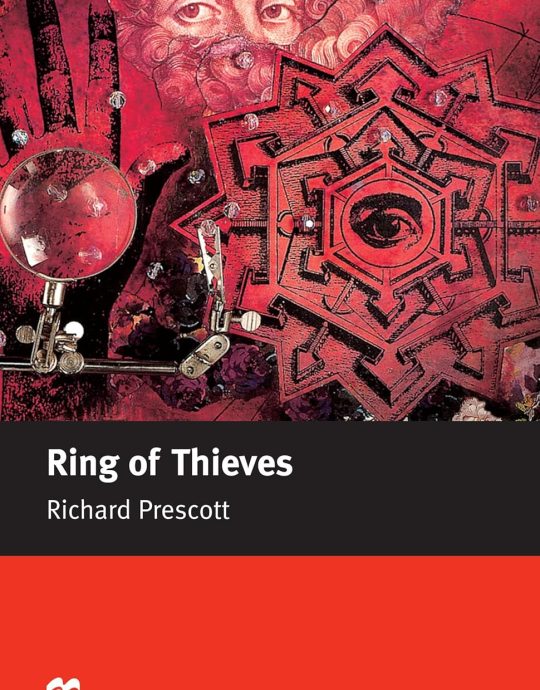 RING OF THIEVESI-INTEMEDIATE LEVEL 5:-RICHARD PRESCOTT 9781405073042 MACMILLAN 2005 (USADO)