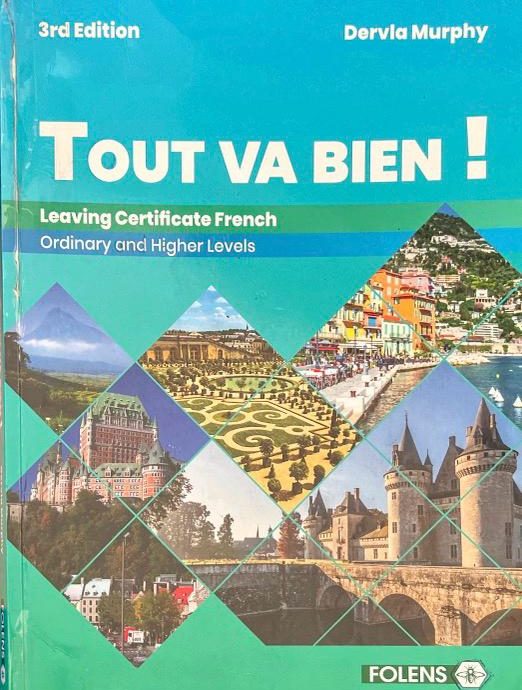 TOUT VA BIEN! LEAVING CERTIFICATE FRENCH ORDINARY HIGHER LEVELS 3 EDITION FRANÇAIS 9781789270006 FOLENS 2019 (USADO)