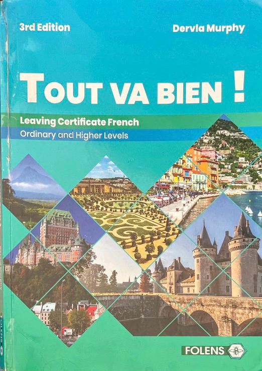 TOUT VA BIEN! LEAVING CERTIFICATE FRENCH ORDINARY HIGHER LEVELS 3 EDITION FRANÇAIS 9781789270006 FOLENS 2019 (USADO)