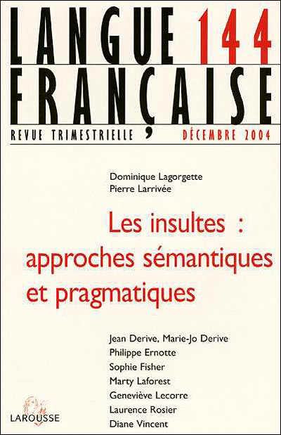 LES ONSULTES:APPOCHES SÉMANTIQUES ET PRAGMATIQUES :-DOMINIQUE LAGORGETTE:-PIERRE LARRIVÉE 9782035770691 LAROUSSE 2004 (USADO)
