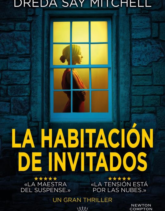 LA HABITACIÓN DE INVITADOS:-DREDA SAY MITCHELL 9788410080461 NEWTON COMPTON EDITORES 2024 (USADO)