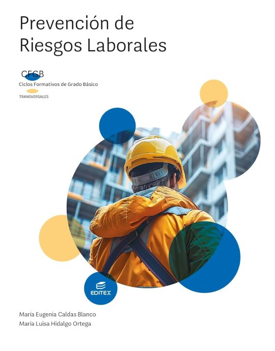 PREVENCIÓN DE RIESGOS LABORALES FORMACIÓN PROFESIONAL BÁSICA 9788410590007 EDITEX 2024 (NUEVO)