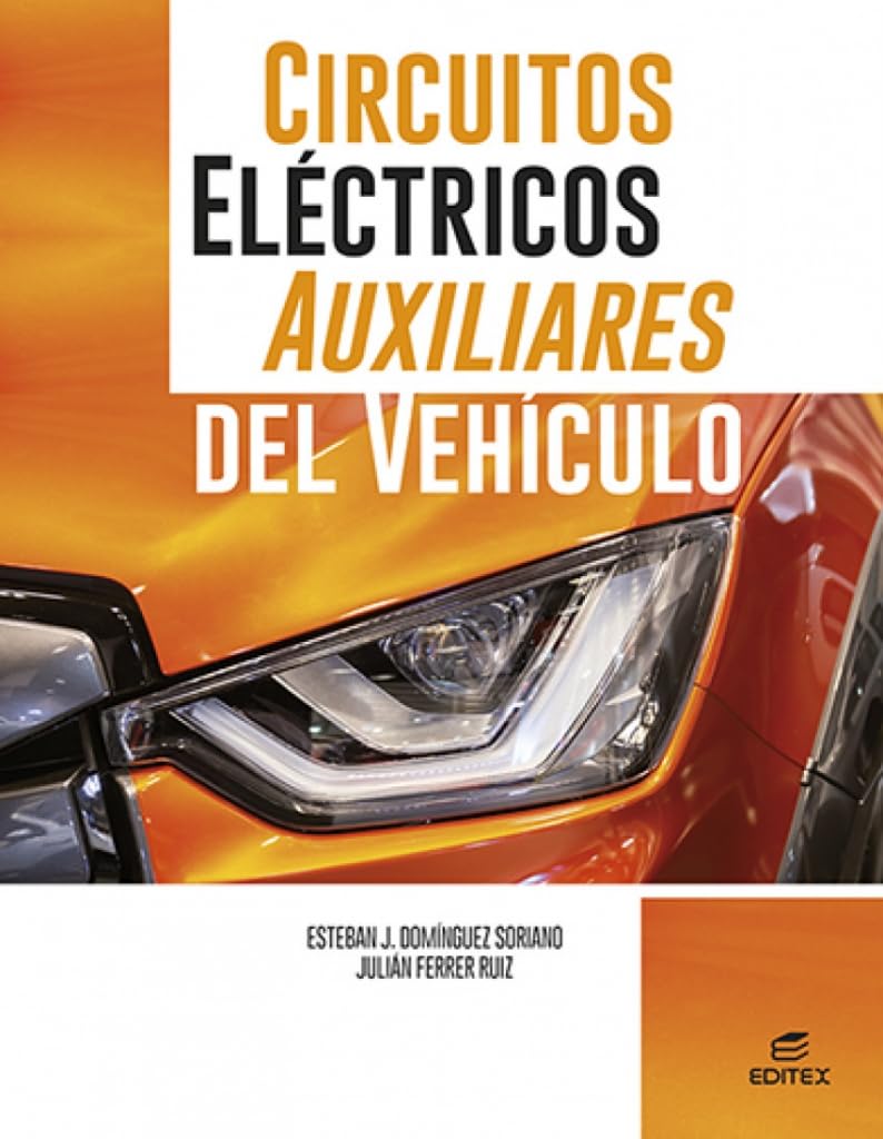 CIRCUITOS ELÉCTRICOS AUXILIARES DEL VEHÍCULO 9788411345064 EDITEX 2023 (NUEVO)