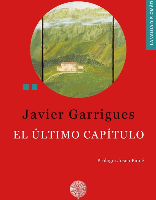 EL ÚLTIMO CAPITULO:-JAVIER GARRIGUES FLOREZ 9788412353754 CUADERNOS DEL LABERINTO 2021(USADO)