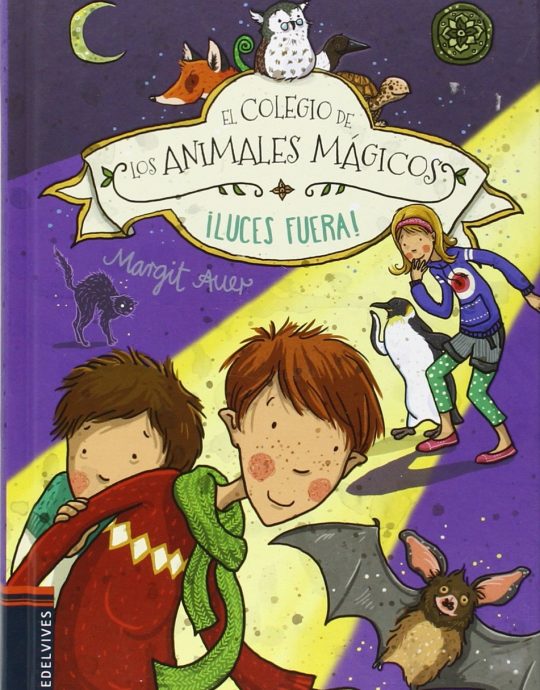 EL COLEGIO DE LOS ANIMALES MAGICOS N.º 03:¡LUCES FUERA! 9788414001370 EDELVIVES 2015 (USADO)
