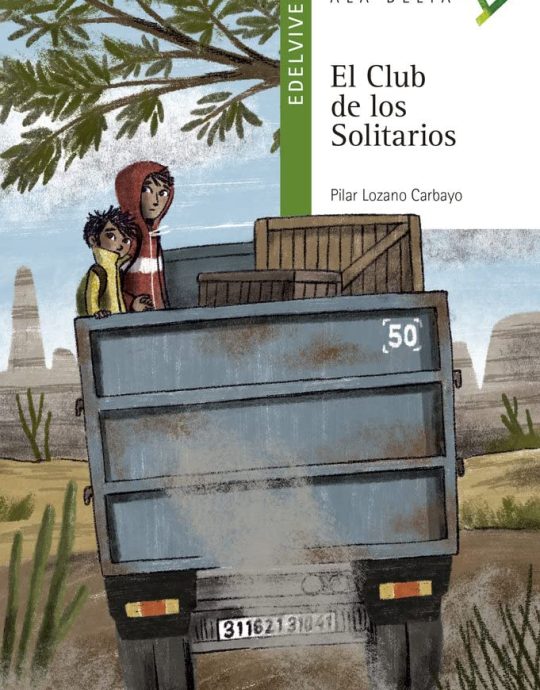 EL CLUB DE LOS SOLITARIOS:-ALA DELTA SERIE VERDE N.º 115 :-PILAR LOZANO CARBAYO 9788414024409 EDELVIVES 2020 (USADO)