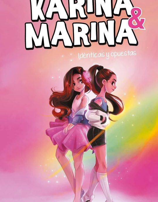 KARINA & MARINA N.º 01: ¡IDENTICAS Y OPUESTAS 9788417671709 MONTENA 2019 (USADO)