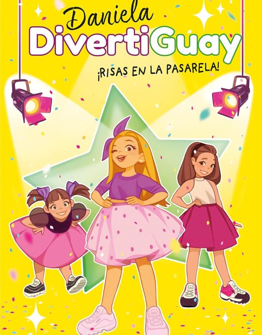 DANIELA DIVERTIGUAY 3:¡RISAS EN LA PASARELA!-DANIELA DIVERTIGUAY 9788418038532 MONTENA 2020 (USADO)