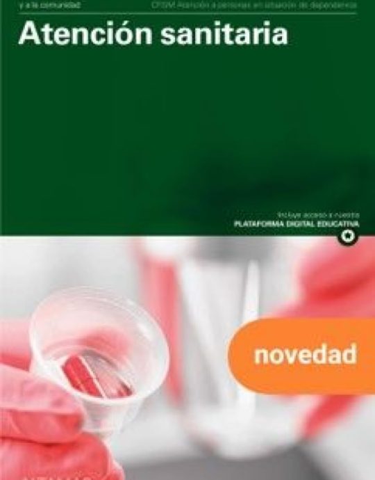 ATENCIÓN SANITARIA-GRADO MEDIO-ATENCION A PERSONAS EN SITUACION DE DEPENDENCIA 9788419780539 ALTAMAR 2025 (NUEVO)