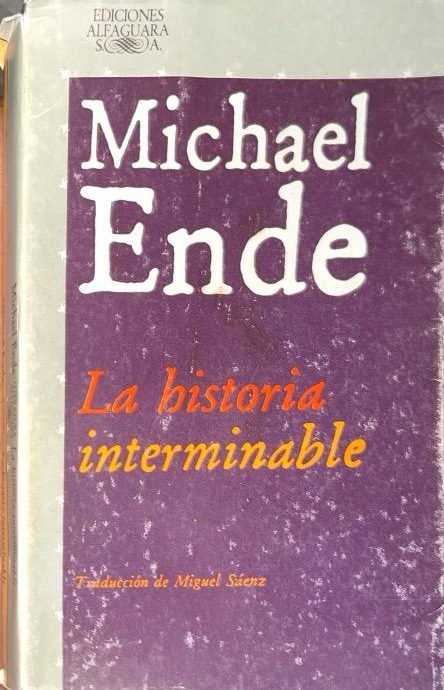 LA HISTORIA INTERMINABLE:-MICHAEL ENDE 9788420432267 ALFAGUARA 1982 (USADO)