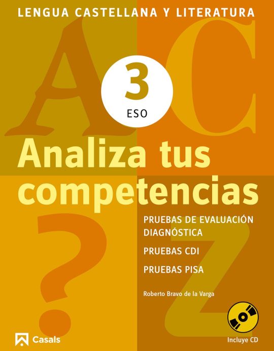 3º ESO LENGUA CASTELLANA Y LITERATURA ANALIZA TUS COMPETENCIAS 9788421853115 CASALS 2013 (NUEVO)
