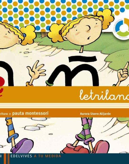 INFANTIL LETRILANDIA 2 ESCRITURA ESPIRAL PAUTA MONTESSORI 9788426371409 ANAYA 2009 (NUEVO)