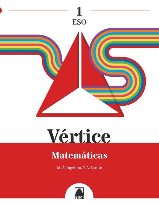 1º ESO MATEMÁTICAS PROYECTO VERTICE 9788430774586 TEIDE 2022 (NUEVO)