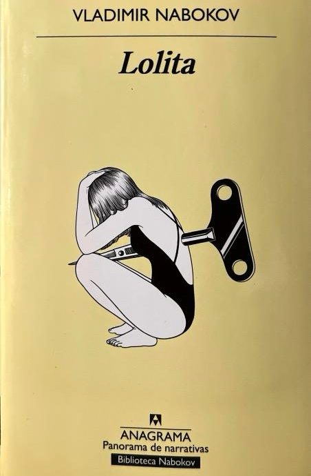 LOLITA-PANORAMA DE NARRATIVAS 81:-VLADIMIR NABOKOV 9788433979537  ANAGRAMA 2002 (USADO)