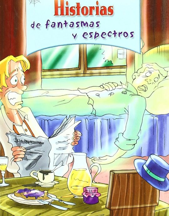 HISTORIAS DE FANTASMAS Y ESPECTROS (TERRORIFICOS):-9788466213523 LIBSA 2006 (USADO)