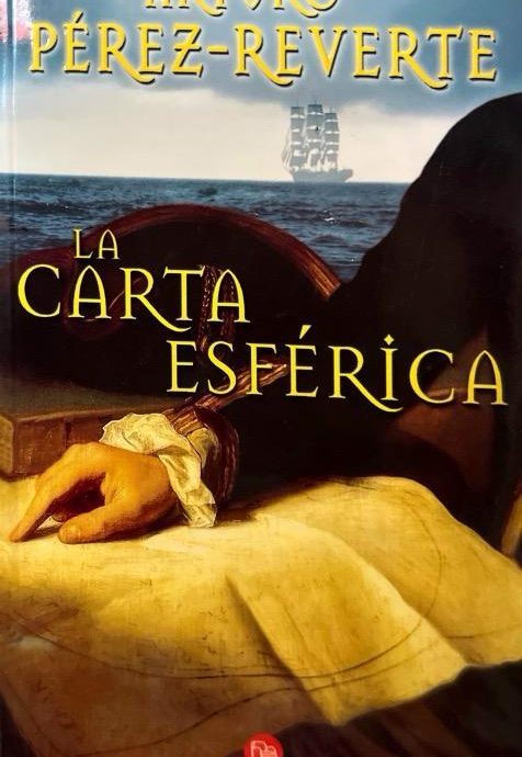 LA CARTA ESFERICA:-ARTURO PÉREZ-REVERTE 9788466305037 PUNTO DE LECTURA 2001 (USADO)