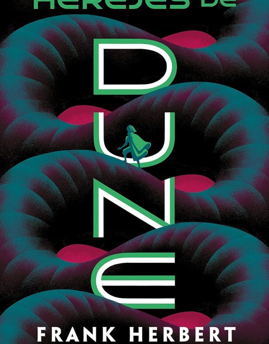 LAS CRONICAS DE DUNE N.º 05-HEREJES DE DUNE:-FRANK HERBERT 9788466359399 DEBOLSILLO 2021 (NUEVO)