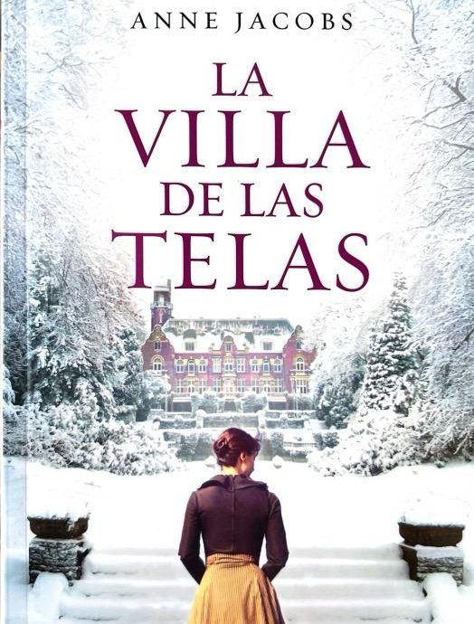 LA VILLA DE LAS TELAS N.º 01 :- ANNE JACOBS 9788466362610 DEBOLSILLO 2022 (NUEVO)