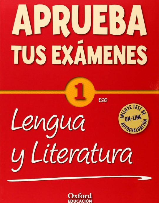 1ºESO APRUEBA TUS EXAMENES LENGUA 9788467385878 OXFORD 2014 (NUEVO)
