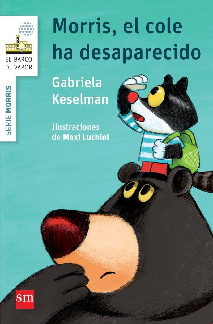 MORRIS, EL COLE HA DESAPARECIDO N.º 09: GABRIELA KESELMAN 9788467579789 EDICIONES SM 2016 (USADO)