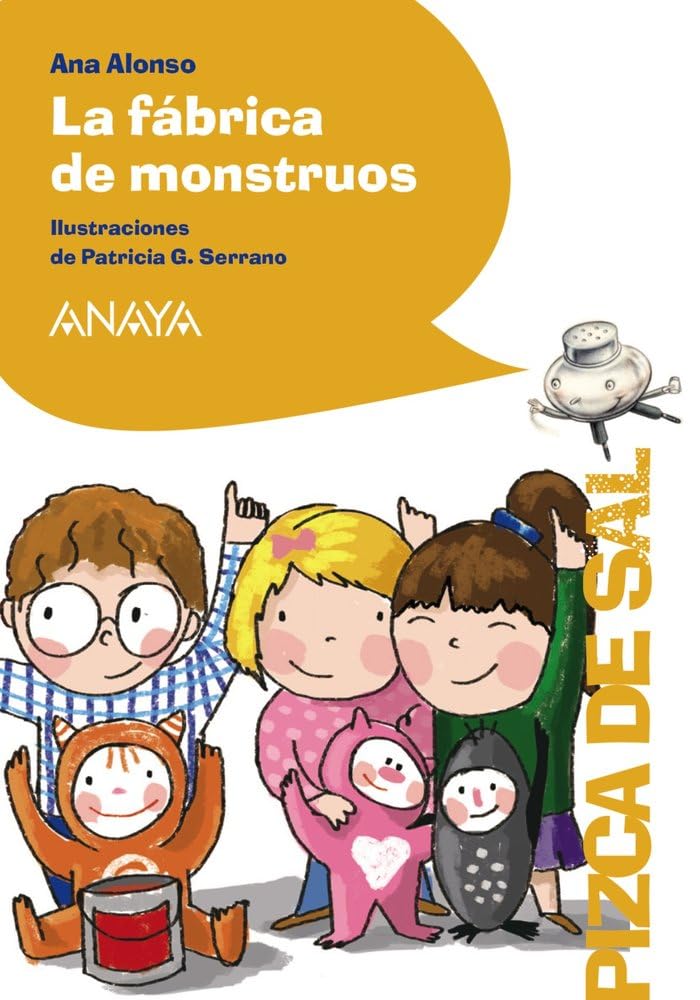 LA FÁBRICA DE MONSTRUOS:-UNA PIZCA DE SAL:-ANA ALONSO 9788467871203 ANAYA 2015 (USADO)