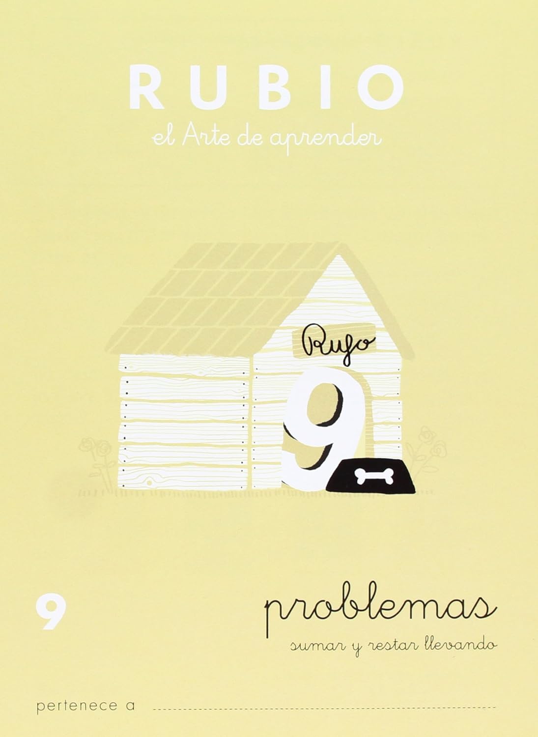 CUADERNO DE PROBLEMAS SUMAR Y RESTAR LLEVANDO-EL ARTE DE APRENDER 9788485109647 RUBIO 2018 (NUEVO)