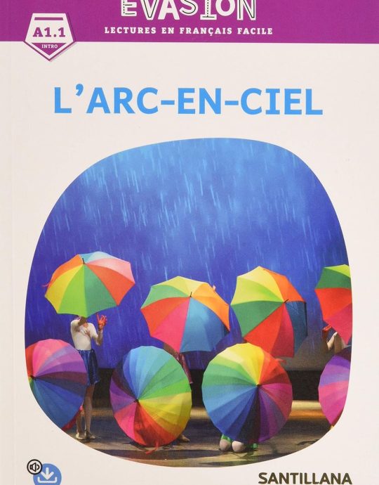 EVASION NE (INTRO) L'ARC-EN-CIEL INTRO A1.1 NIVEAU 9788490494585 SANTILLANA 2020 (NUEVO)
