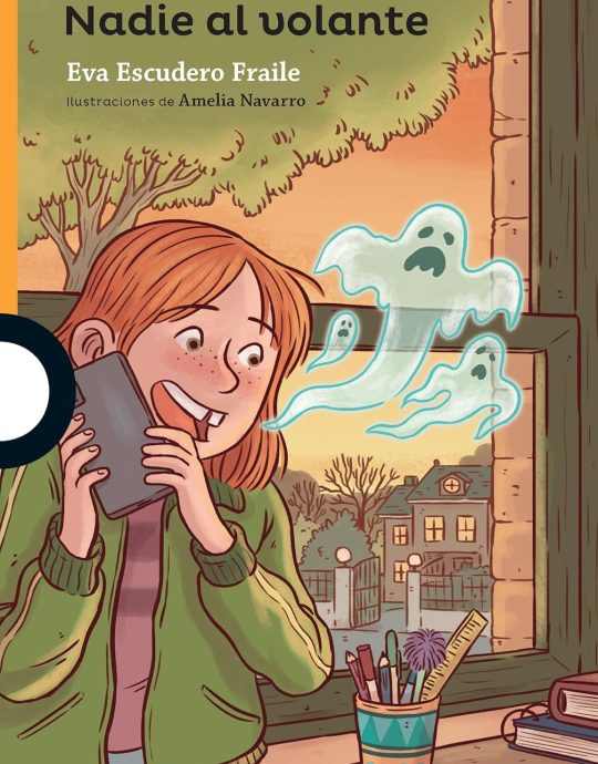 NADIE AL VOLANTE:-LOQUELEO SERIE NARANJA-:-EVA ESCUDERO FRAILE 9788491225669 SANTILLANA LOQUELEO 2025 (NUEVO)