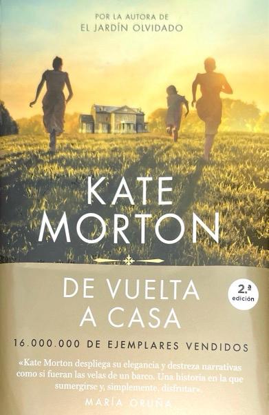 DE VUELTA A CASA:- KATE MORTON 9788491295617 SUMA 2023 (USADO)