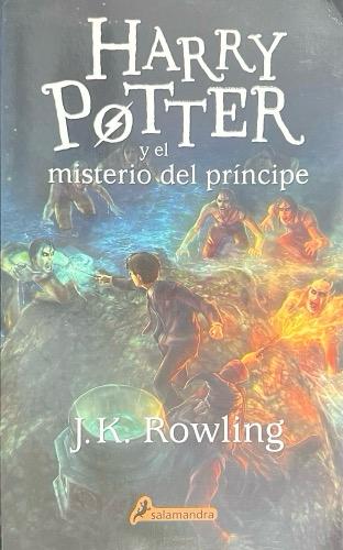 HARRY POTTER Y EL MISTERIO DEL PRINCIPE N.º 06- :-J.K. ROWLING 9788498386363 SALAMANDRA 2015 (USADO)
