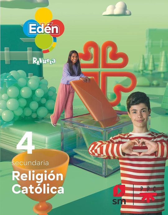 4º ESO RELIGIÓN CATÓLICA EDÉN PROYECTO REVUELA 9788498565041 SAVIA SM 2023 (NUEVO)