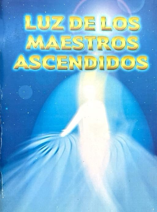 LUZ DE LOS MAESTROS ASCENDIDO VOL. 1: SERIE SAINT SAINT GERMAIN N.º 11 :-JORGE ARTURO CARRIZO 9789962801719 SERAPIS BEY 2001 (USADO)