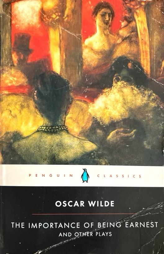 THE IMPORTANCE OF BEING EARNEST AND OTHER PLAYS:-OSCAR WILDE 9780140436068 PENGUIN CLASSICS 2000 (USADO)