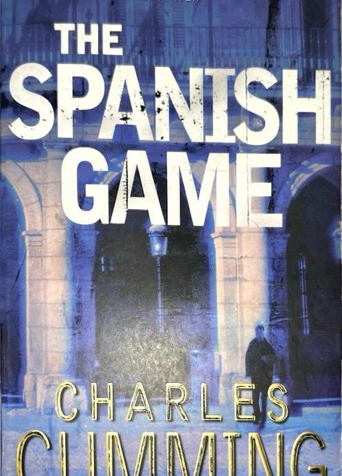 THE SPANISH GAME-ALEC MILIUS N.º 02 :- CHARLES CUMMING 9780141017839 PENGUIN 2006 (USADO)