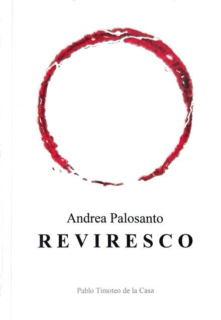 ANDREA PALOSANTO REVIRESCO 9781075396618 INDEPENDENTLY PUBLISHED 2020 (USADO)