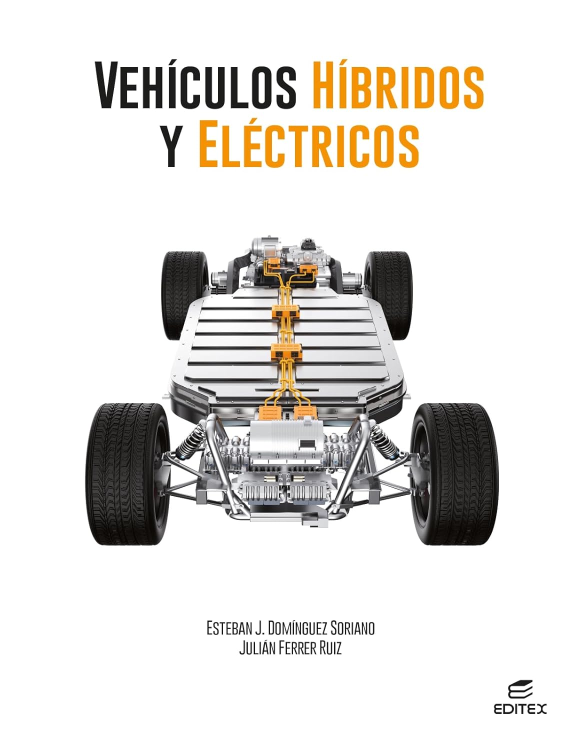 VEHÍCULOS HÍBRIDOS Y ELÉCTRICOS 9788410592742 EDITEX 2025 (NUEVO)