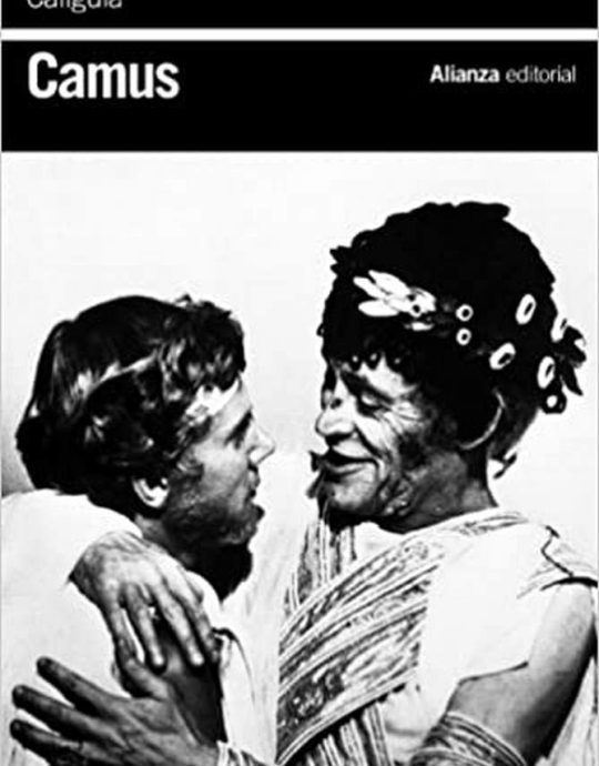 CALÍGULA:-ALBERT CAMUS 9788420676579 ALIANZA 2013 (USADO)