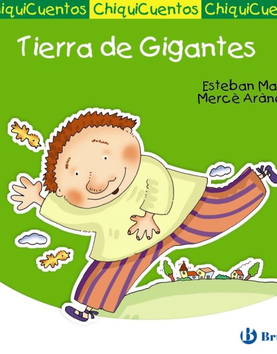 CHIQUICUENTOS 36 :TIERRA DE GIGANTES 9788421684276 BRUÑO (NUEVO)