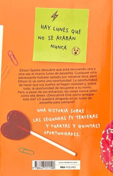 UNA SEMANA DE SIETE LUNES: HAY LUNES QUE PARECE QUE NO ACABEN NUNCA:-JESSICA BRODY 9788427211100 DESTINO 2017 (USADO) - Imagen 2