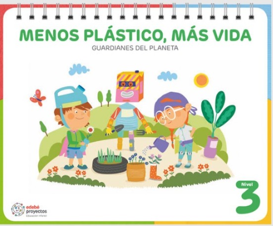 EDUCACIÓN INFANTIL 5 AÑOS-MENOS PLÁSTICO, MÁS VIDA :-GUARDIANES DEL PLANETA 9788468371696 DEBE 2024 (NUEVO)