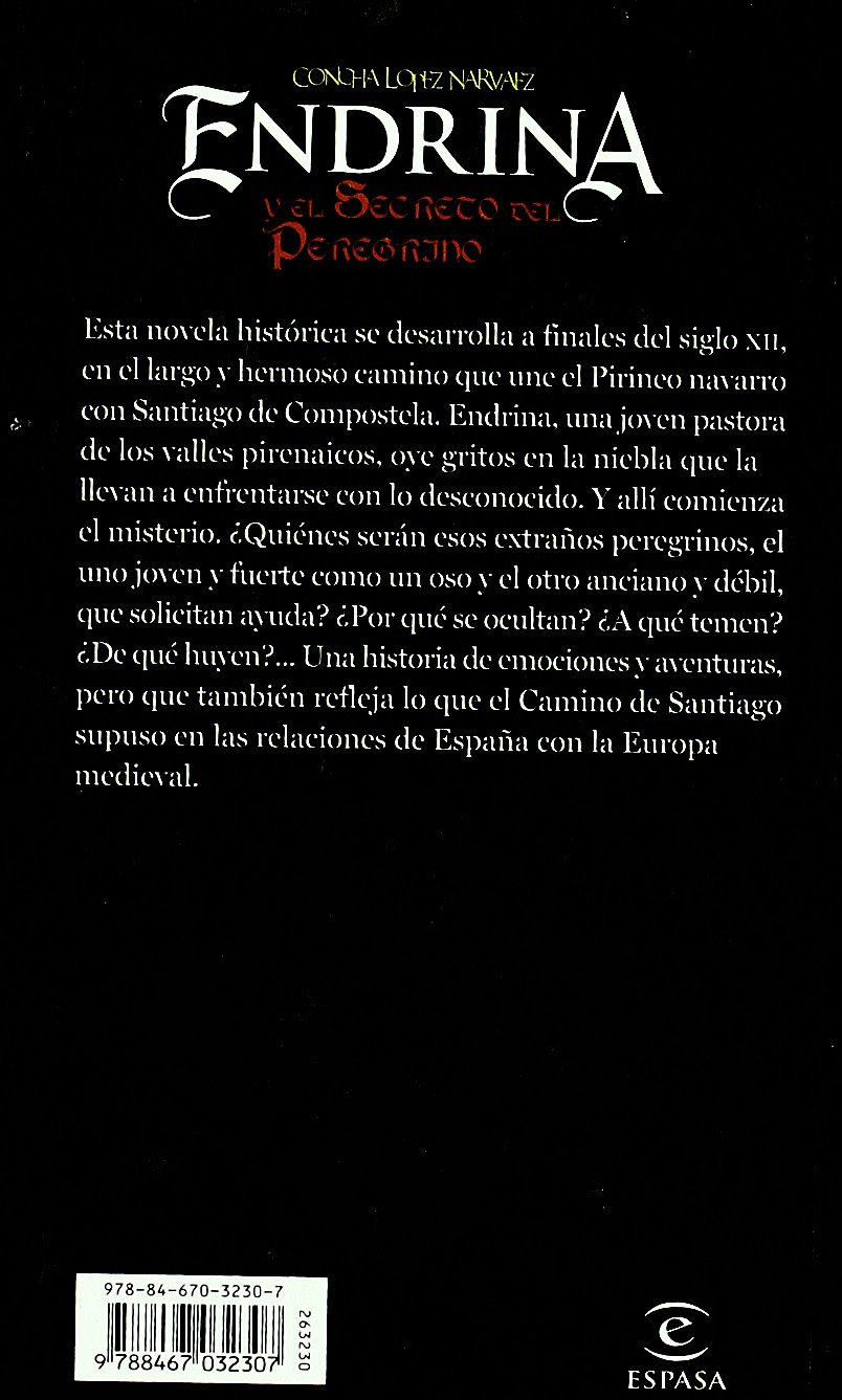 ENDRINA Y EL SECRETO DEL PEREGRINO:-CONCHA LÓPEZ NARVÁEZ 9788467032307 ESPASA LIBROS 2000 (USADO) - Imagen 2