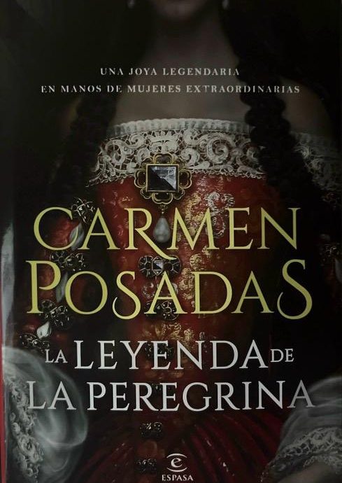 LA LEYENDA DE LA PEREGRINA:-CARMEN POSADAS 9788467060270 ESPASA LIBROS 2020 (USADO)