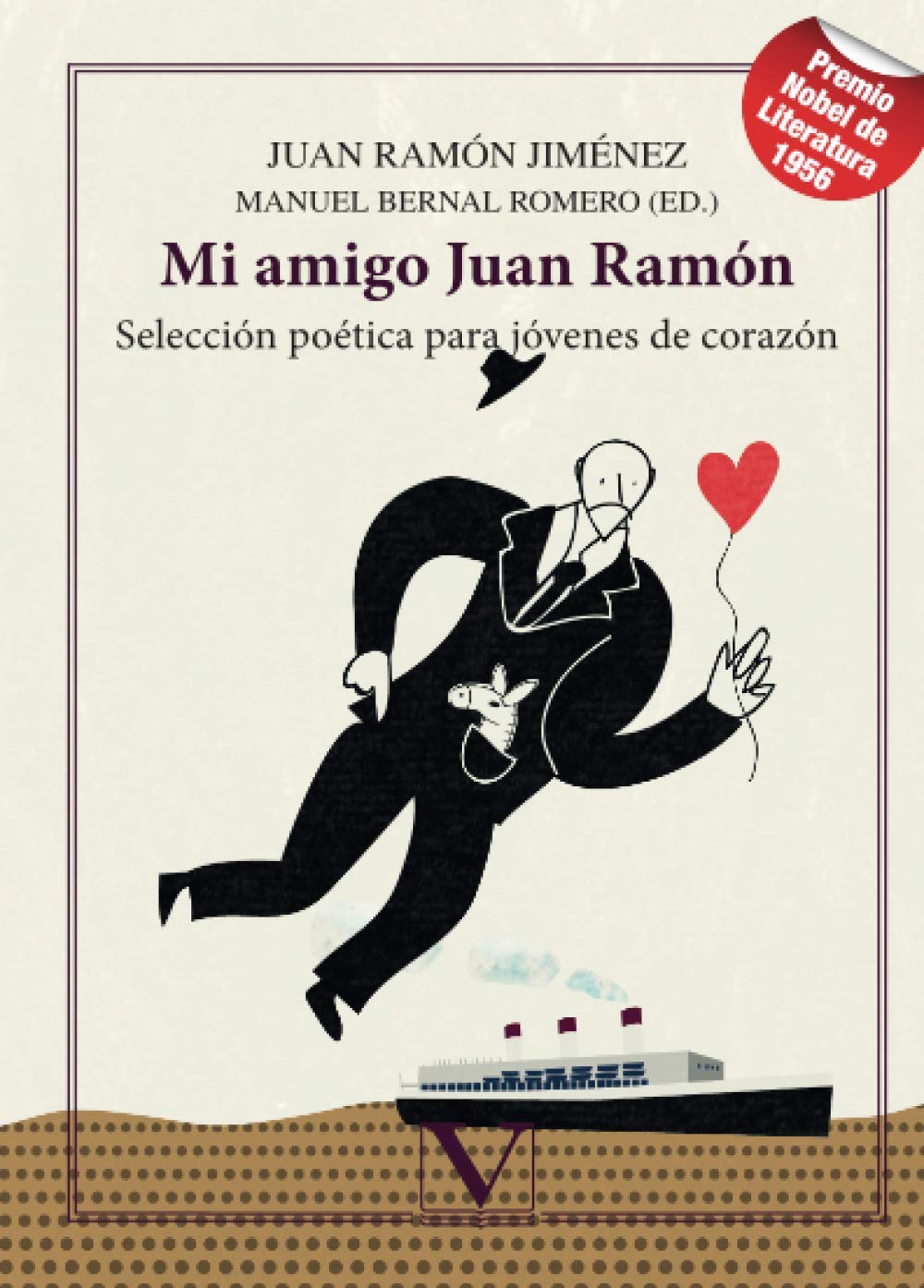 MI AMIGO JUAN RAMÓN: SELECCIÓN POÉTICA PARA JÓVENES DE CORAZÓN:-JUAN RAMÓN JIMÉNEZ 9788490746394 VERBUM 2018 (USADO)