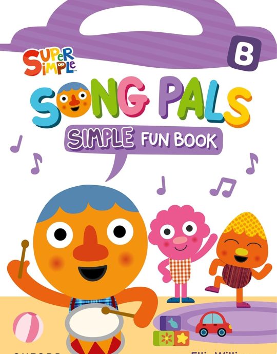 INFANTIL 5 AÑOS SONG PALS SIMPLE B PUPIL´S BOOK 9780194173025 OXFORD 2025 (NUEVO)