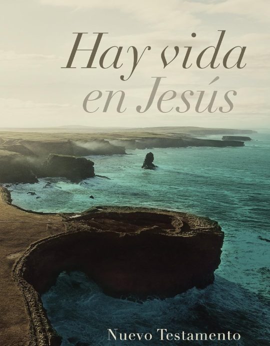 HAY VIDA EN JESÚS. NUEVO TESTAMENTO, VERSIÓN REINA VALERA 1960:-BROADMAN & HOLMAN 9781558192287 B&H 2022 (USADO)